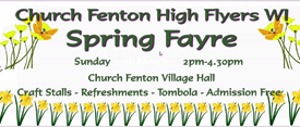 Church Fenton High Flyers Womens Institute :  Spring Fayre